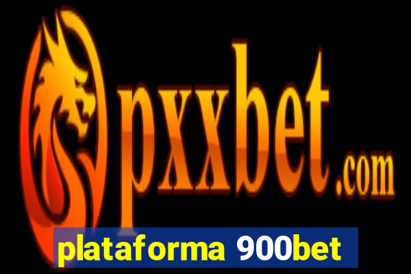 plataforma 900bet